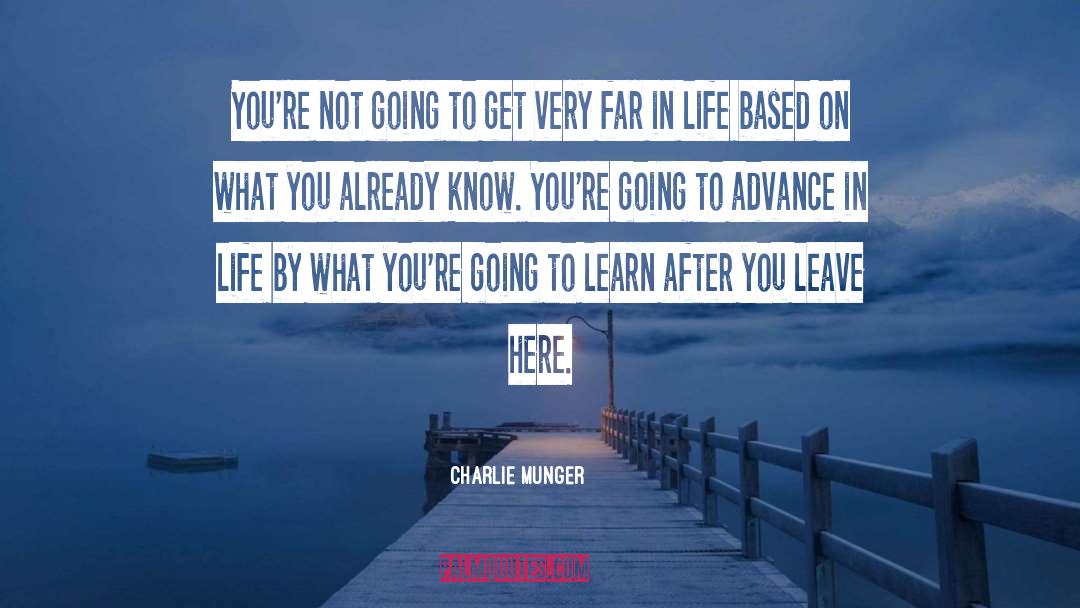 Charlie Munger Quotes: You're not going to get