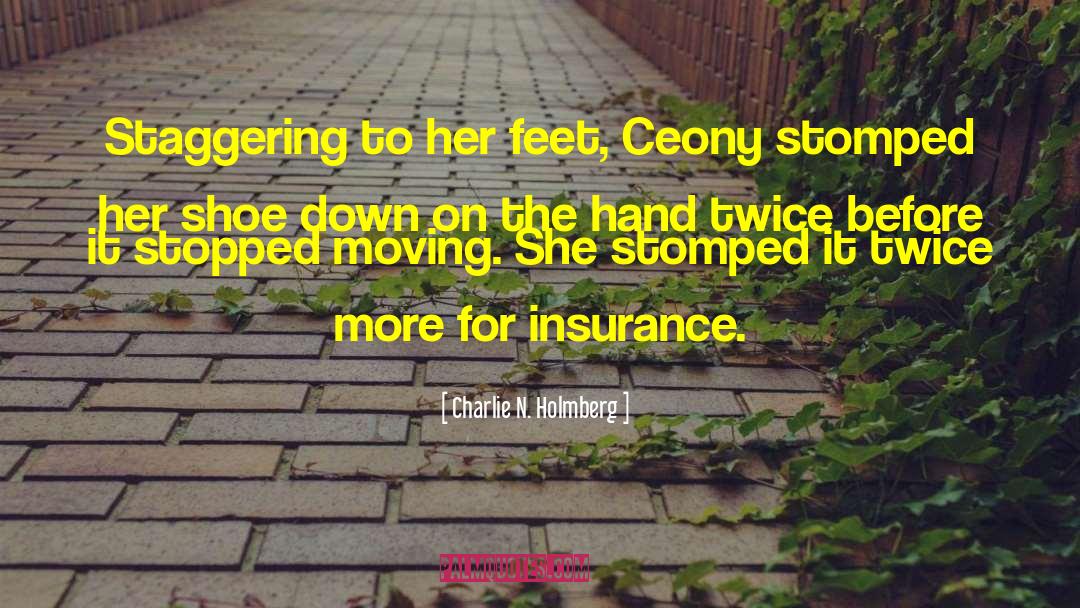 Charlie N. Holmberg Quotes: Staggering to her feet, Ceony