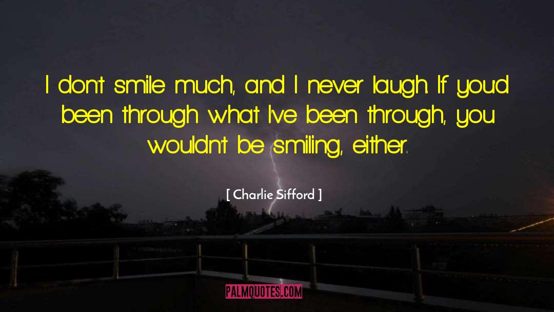 Charlie Sifford Quotes: I don't smile much, and