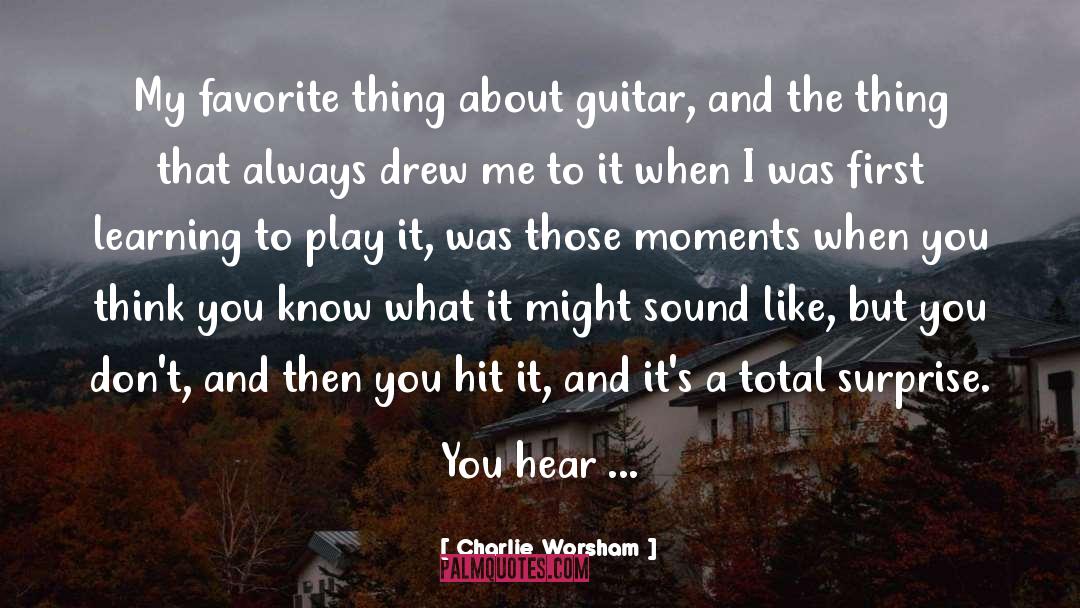 Charlie Worsham Quotes: My favorite thing about guitar,