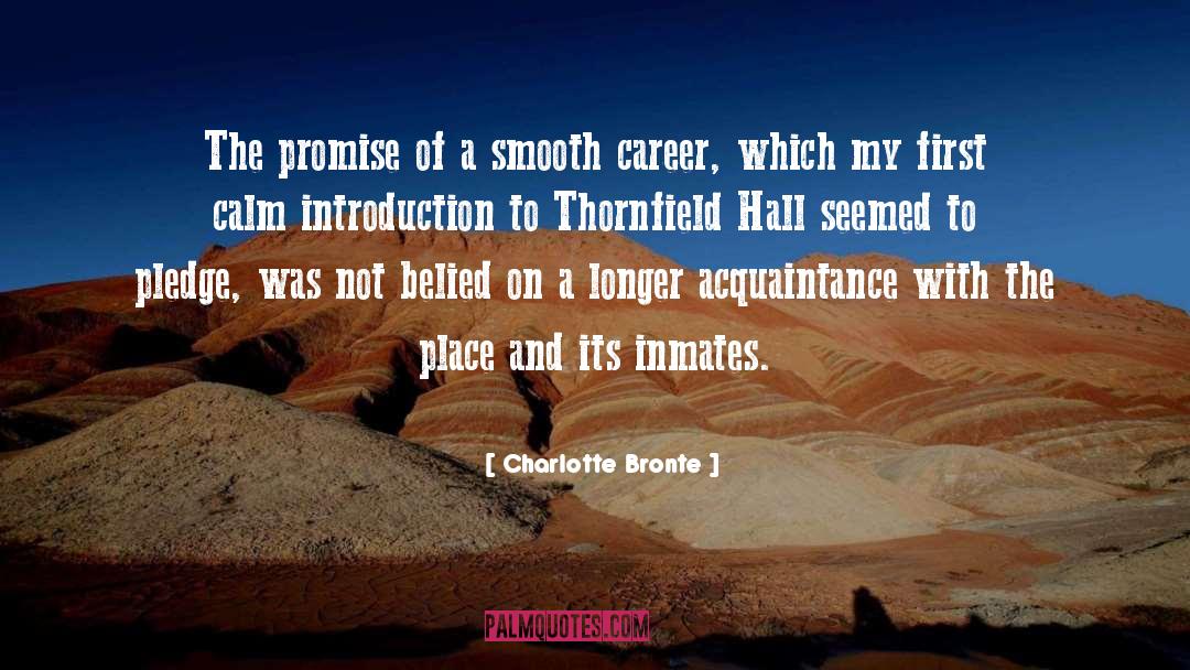 Charlotte Bronte Quotes: The promise of a smooth