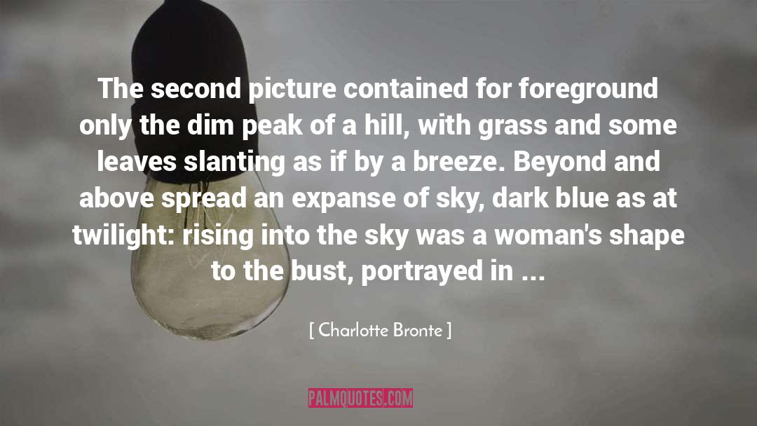 Charlotte Bronte Quotes: The second picture contained for