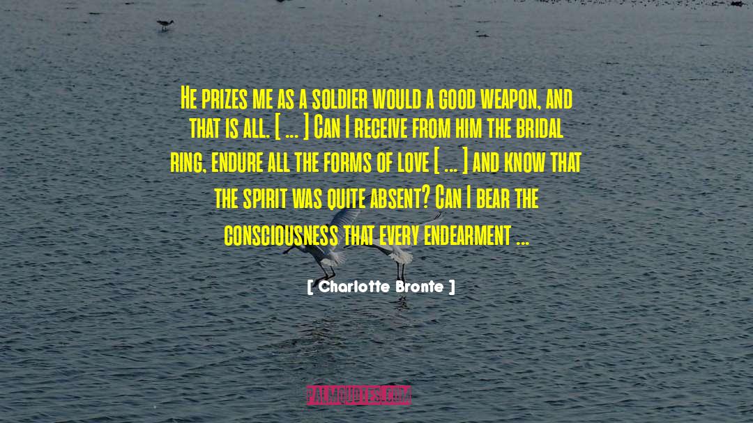 Charlotte Bronte Quotes: He prizes me as a