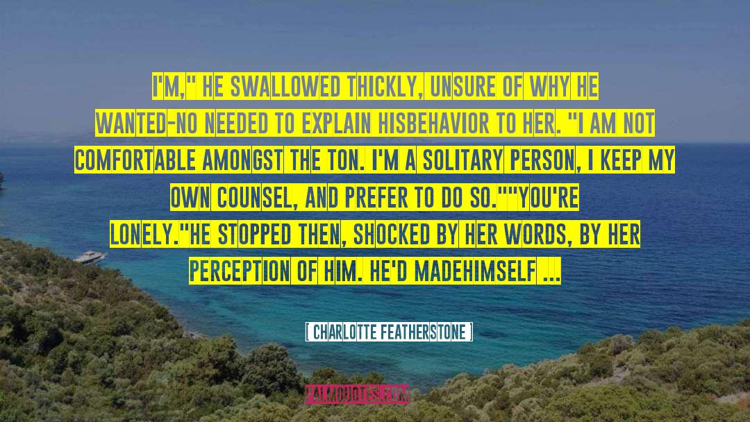 Charlotte Featherstone Quotes: I'm,