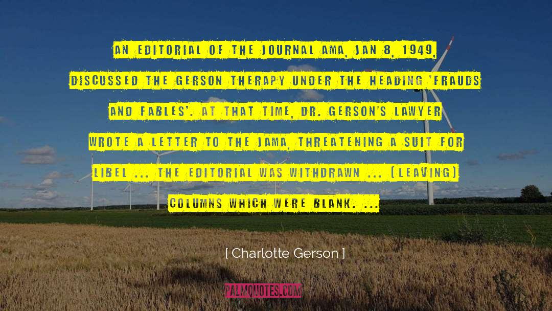 Charlotte Gerson Quotes: An editorial of the Journal