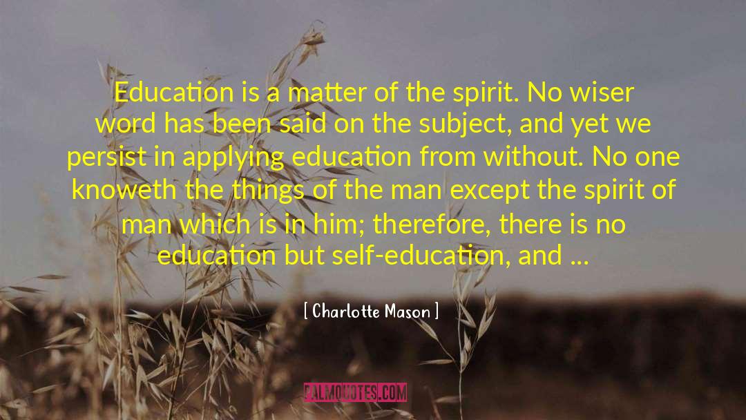 Charlotte Mason Quotes: Education is a matter of