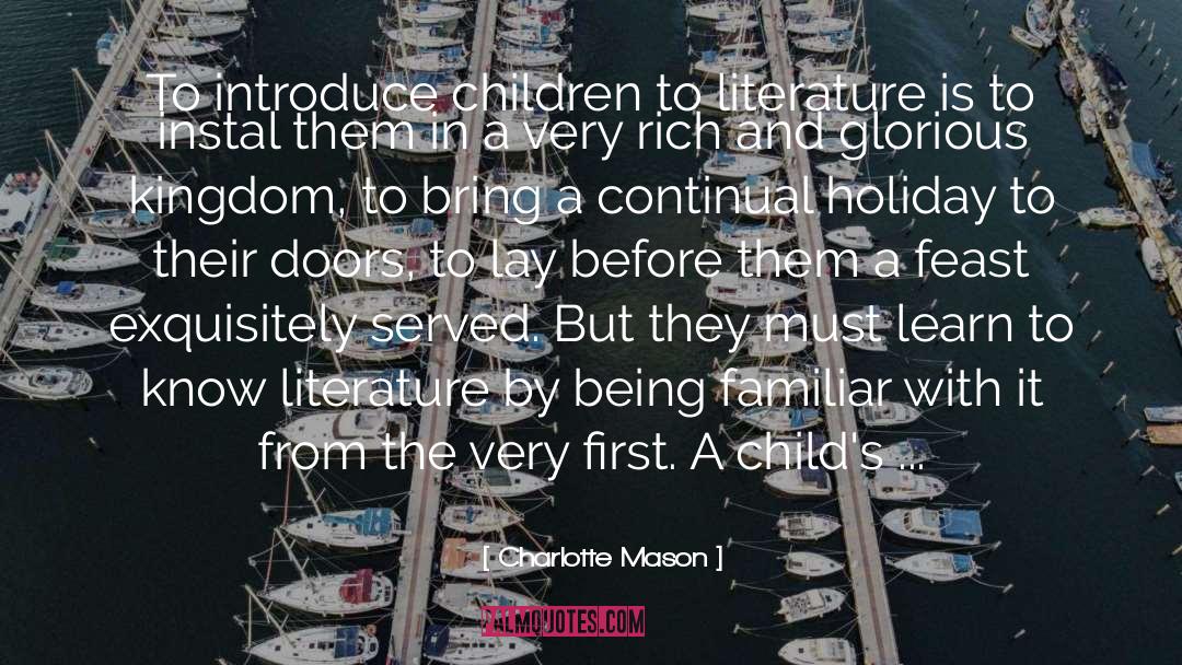 Charlotte Mason Quotes: To introduce children to literature