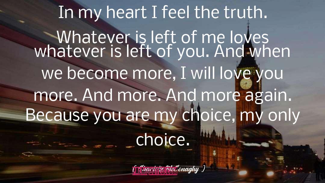 Charlotte McConaghy Quotes: In my heart I feel