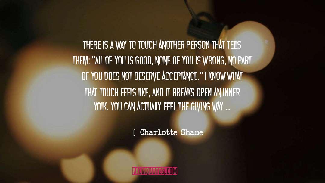 Charlotte Shane Quotes: There is a way to