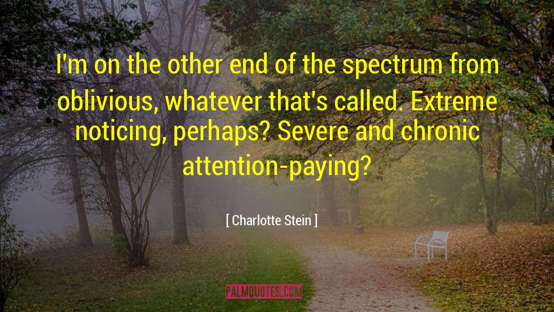Charlotte Stein Quotes: I'm on the other end