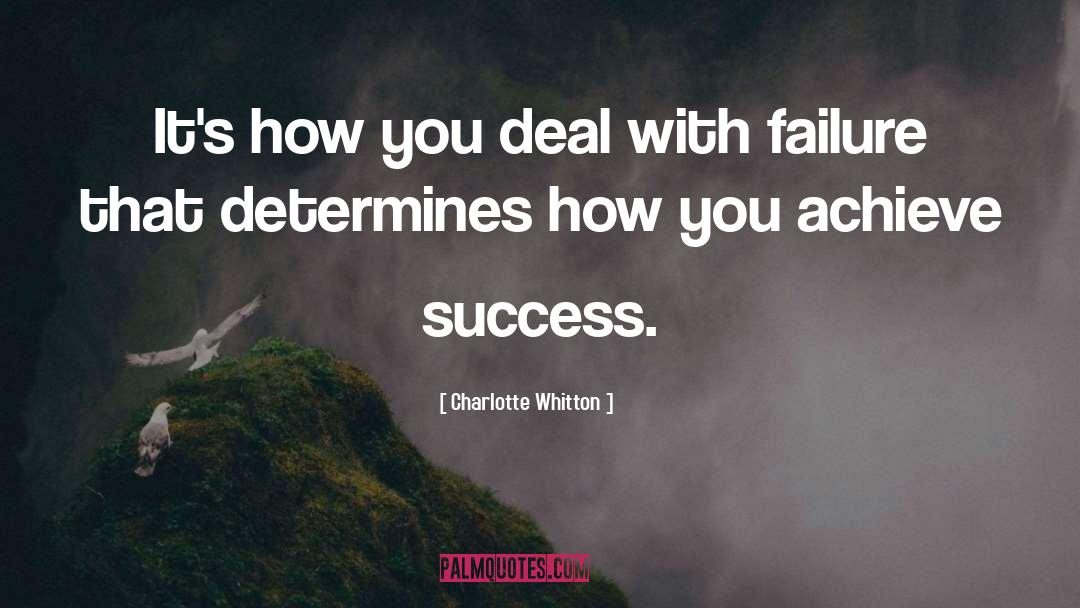 Charlotte Whitton Quotes: It's how you deal with