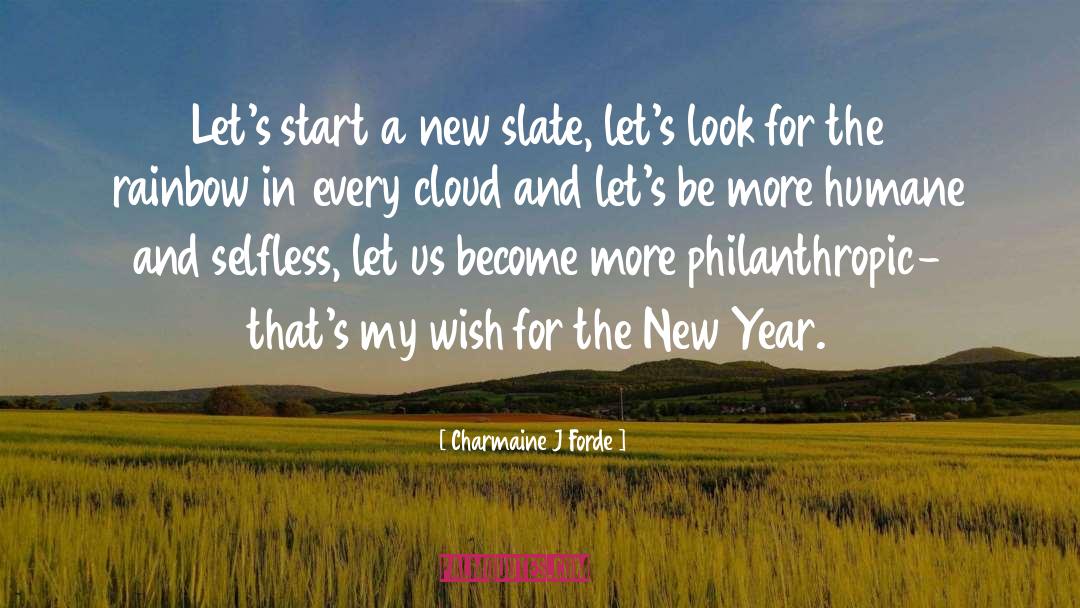 Charmaine J. Forde Quotes: Let's start a new slate,