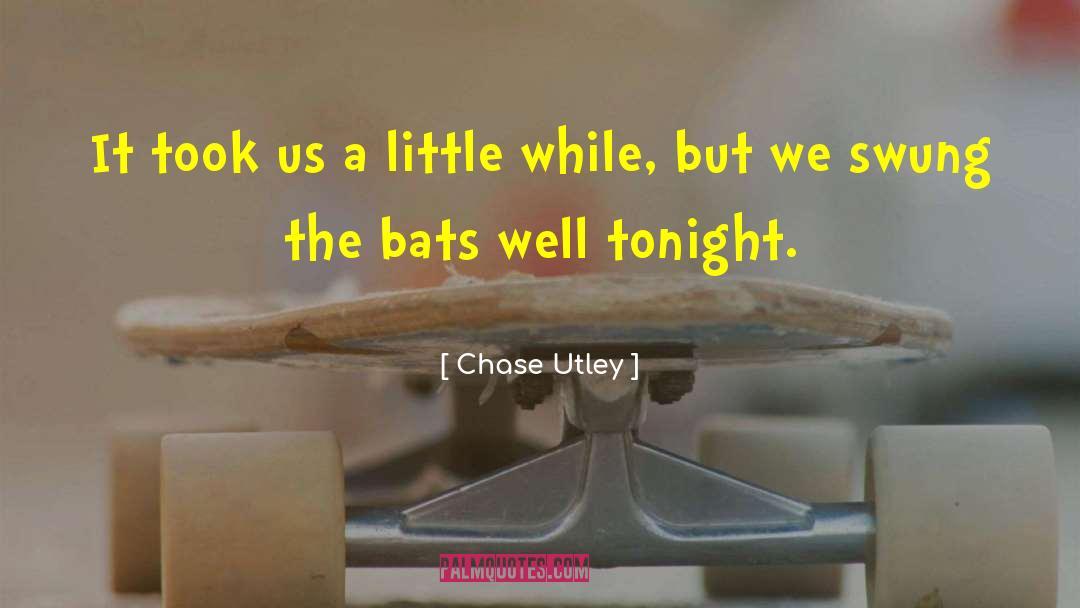 Chase Utley Quotes: It took us a little