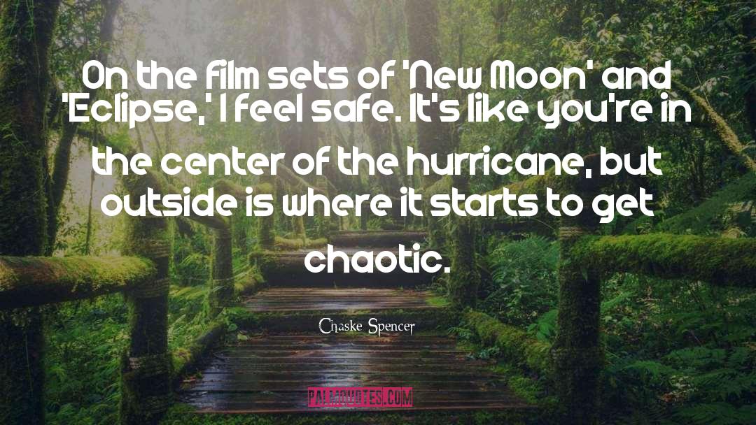 Chaske Spencer Quotes: On the film sets of