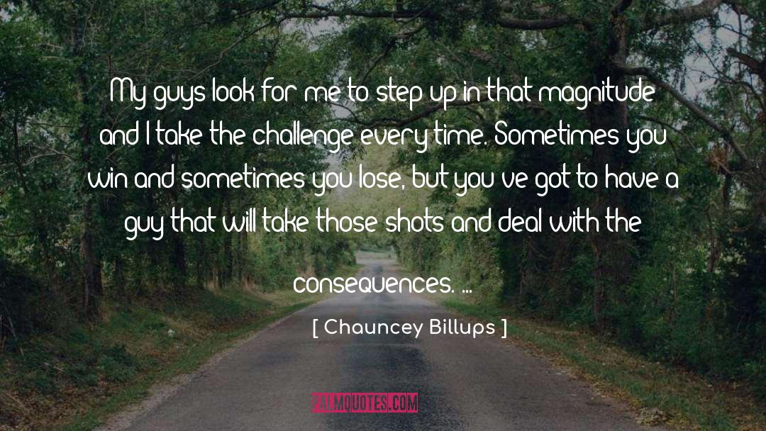 Chauncey Billups Quotes: My guys look for me