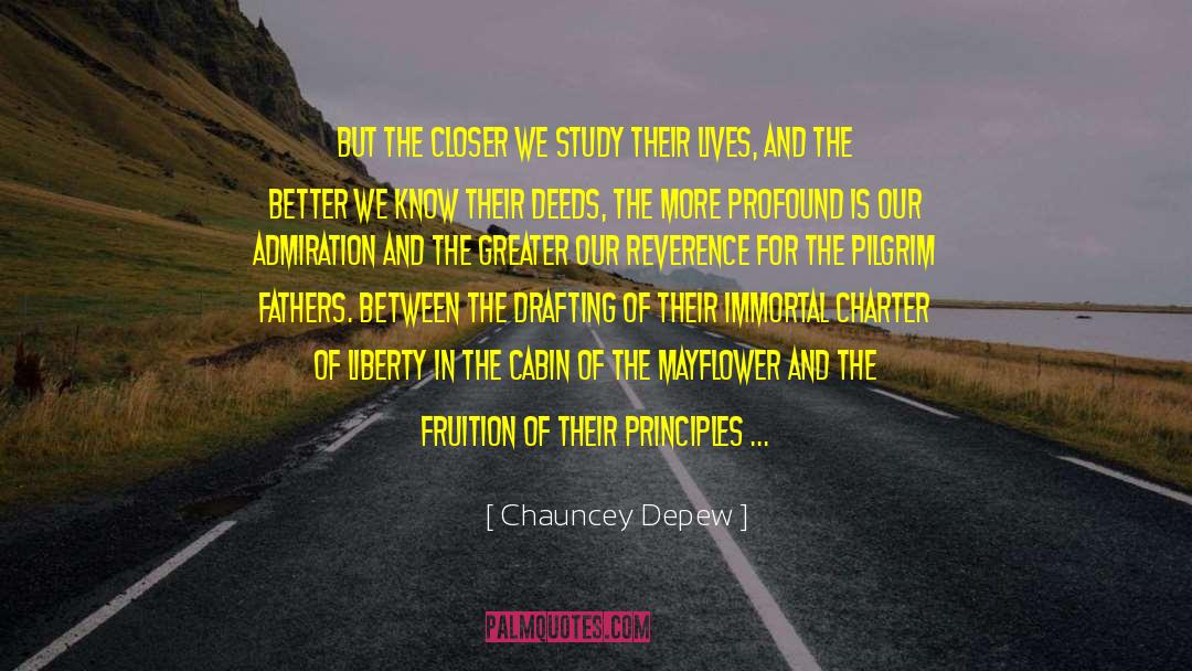 Chauncey Depew Quotes: But the closer we study