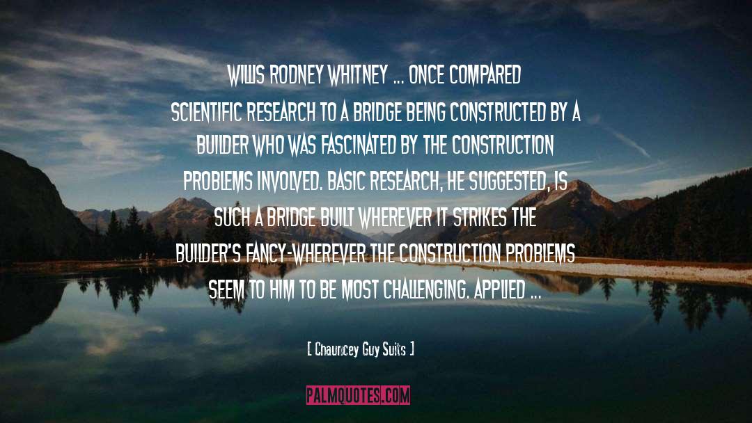 Chauncey Guy Suits Quotes: Willis Rodney Whitney ... once