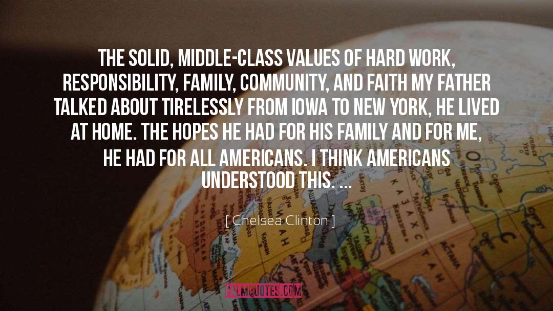 Chelsea Clinton Quotes: The solid, middle-class values of