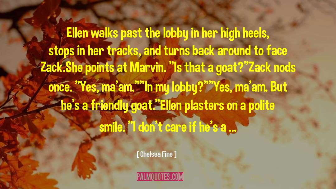 Chelsea Fine Quotes: Ellen walks past the lobby