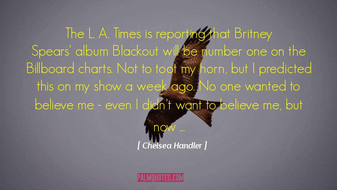 Chelsea Handler Quotes: The L. A. Times is