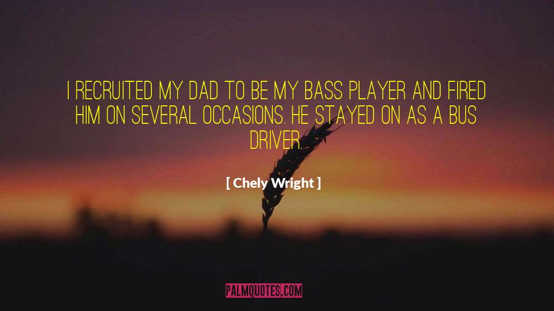 Chely Wright Quotes: I recruited my dad to