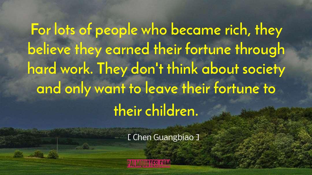 Chen Guangbiao Quotes: For lots of people who