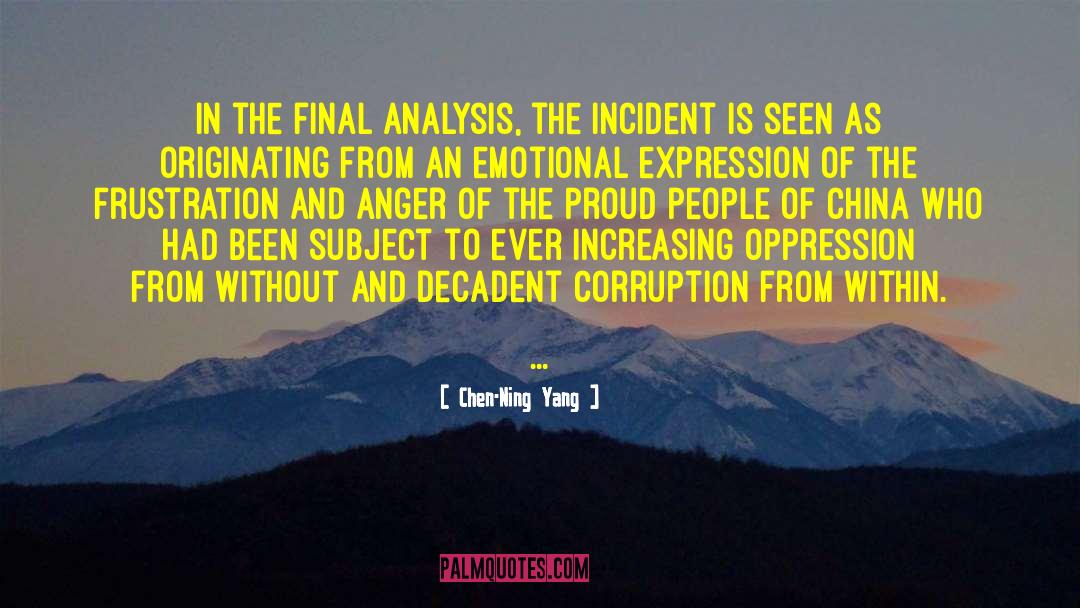 Chen-Ning Yang Quotes: In the final analysis, the