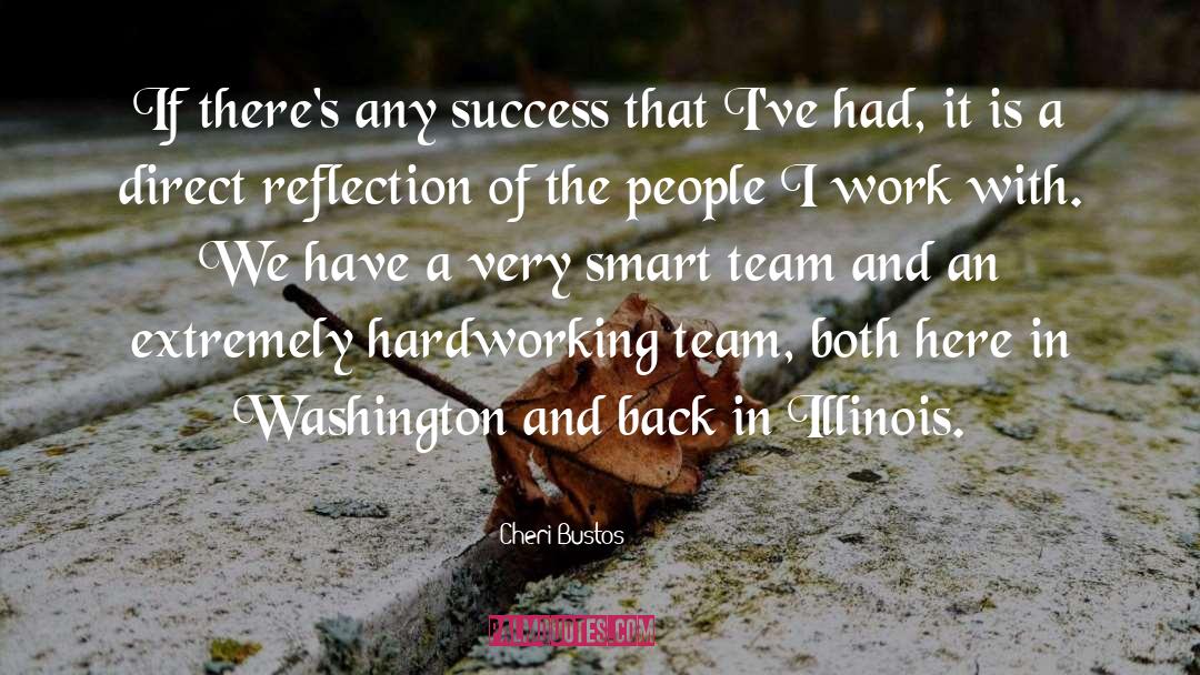 Cheri Bustos Quotes: If there's any success that