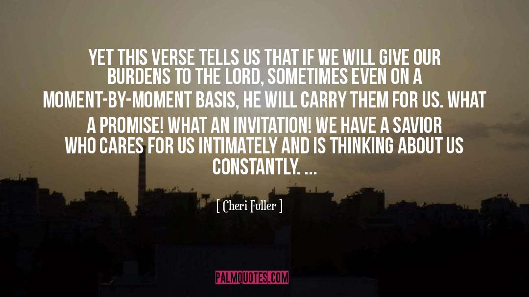 Cheri Fuller Quotes: Yet this verse tells us