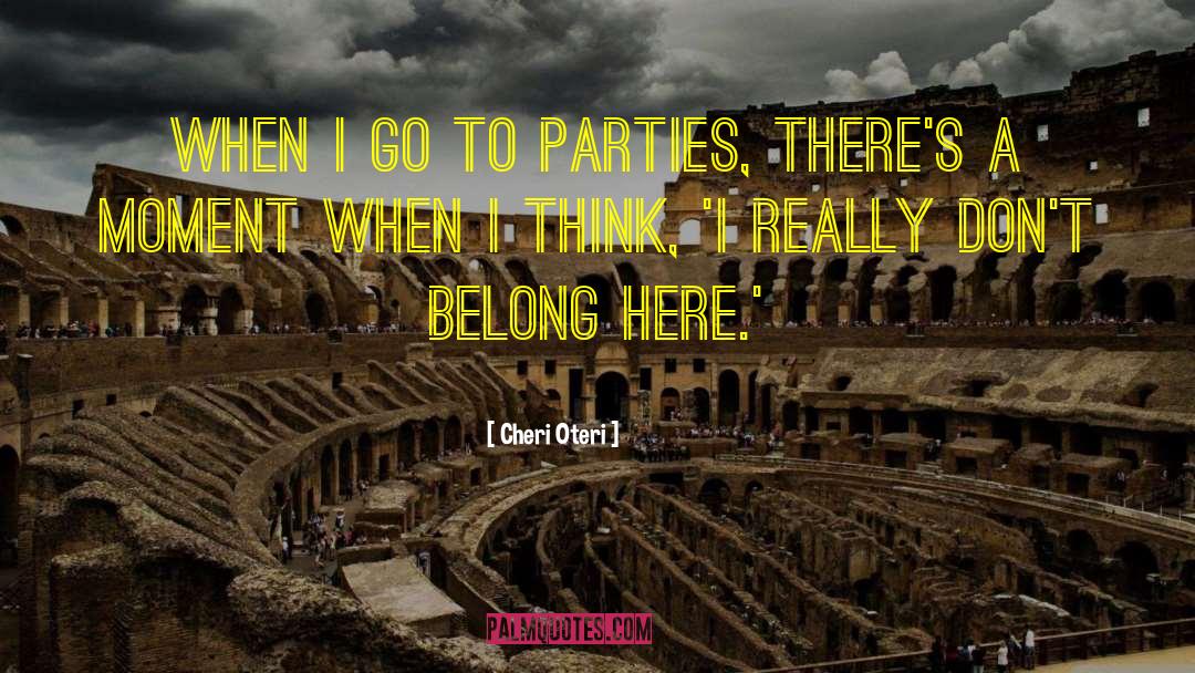 Cheri Oteri Quotes: When I go to parties,