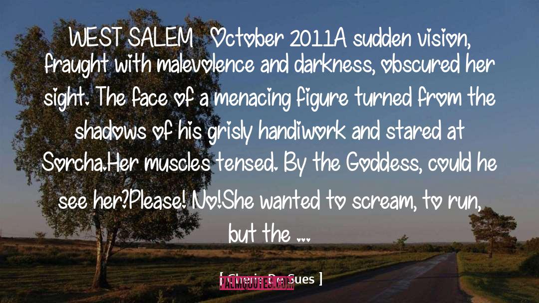 Cherie De Sues Quotes: WEST SALEM ~ October 2011<br