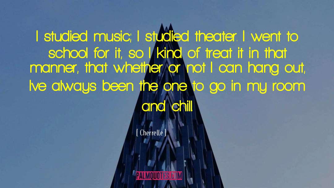 Cherrelle Quotes: I studied music; I studied