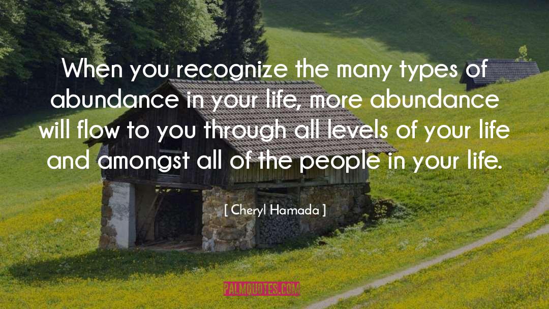 Cheryl Hamada Quotes: When you recognize the many