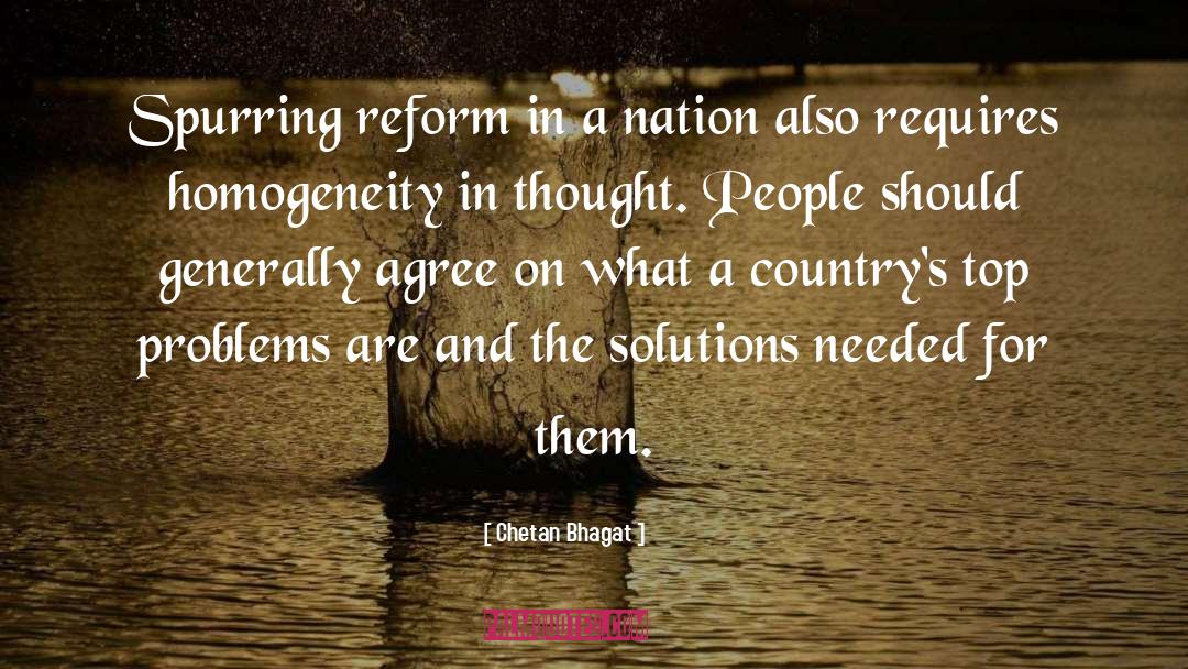 Chetan Bhagat Quotes: Spurring reform in a nation