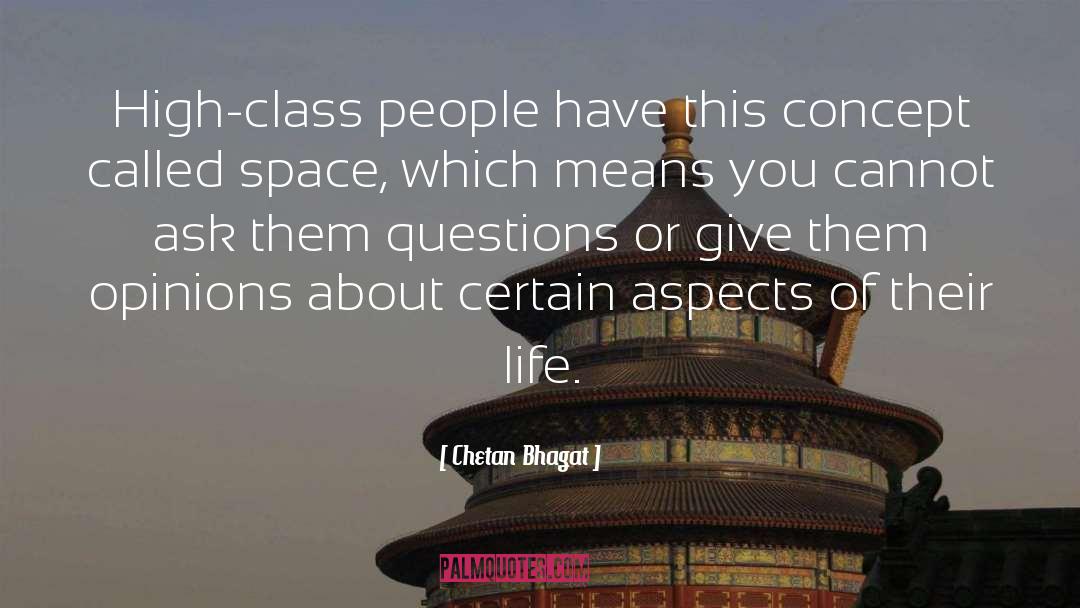 Chetan Bhagat Quotes: High-class people have this concept