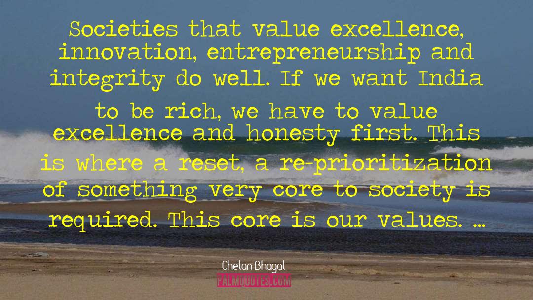 Chetan Bhagat Quotes: Societies that value excellence, innovation,