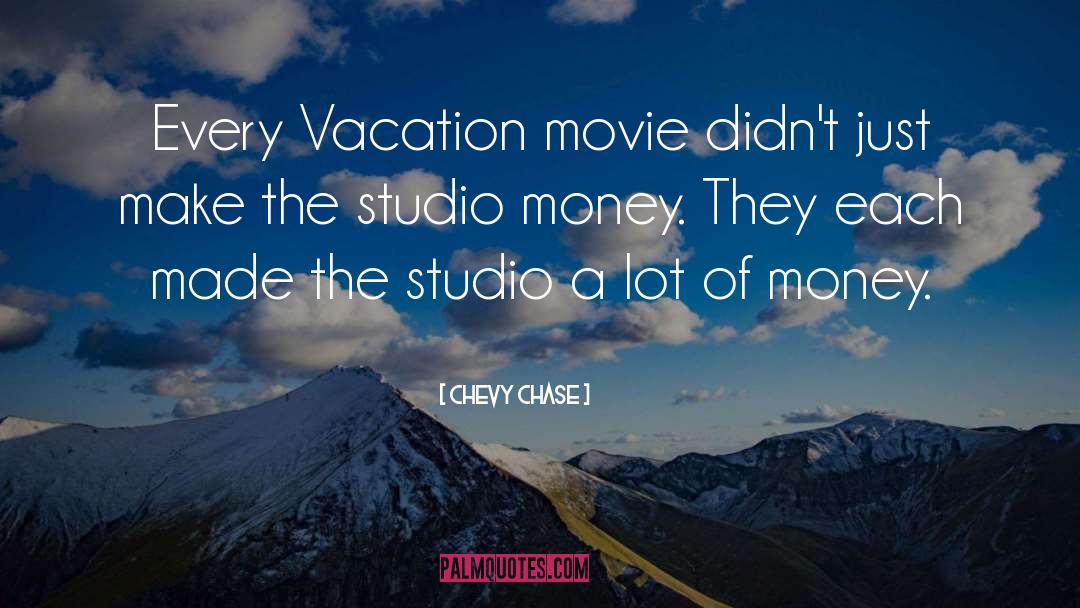 Chevy Chase Quotes: Every Vacation movie didn't just