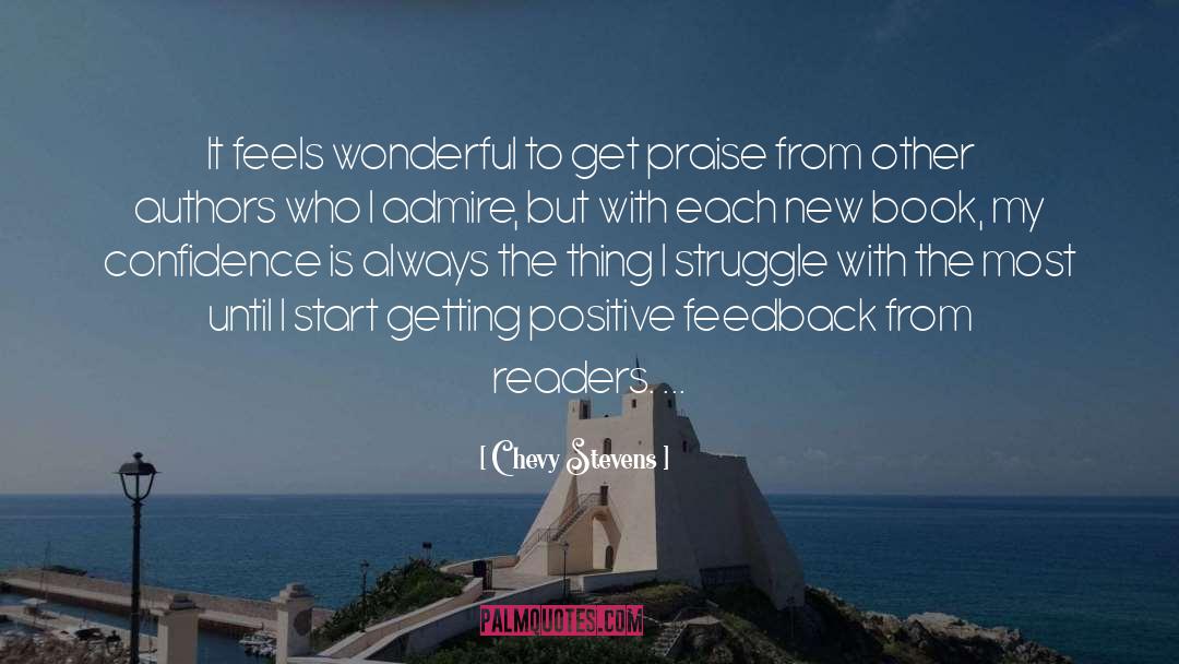 Chevy Stevens Quotes: It feels wonderful to get
