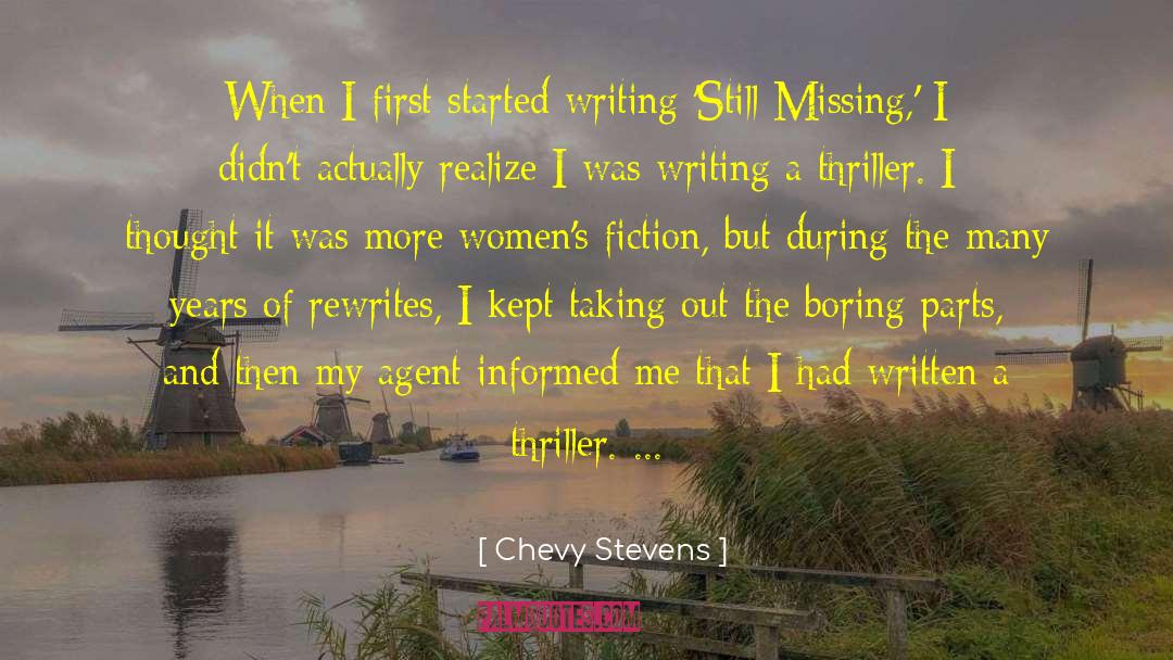 Chevy Stevens Quotes: When I first started writing