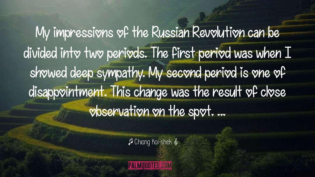 Chiang Kai-shek Quotes: My impressions of the Russian