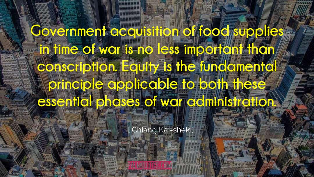 Chiang Kai-shek Quotes: Government acquisition of food supplies