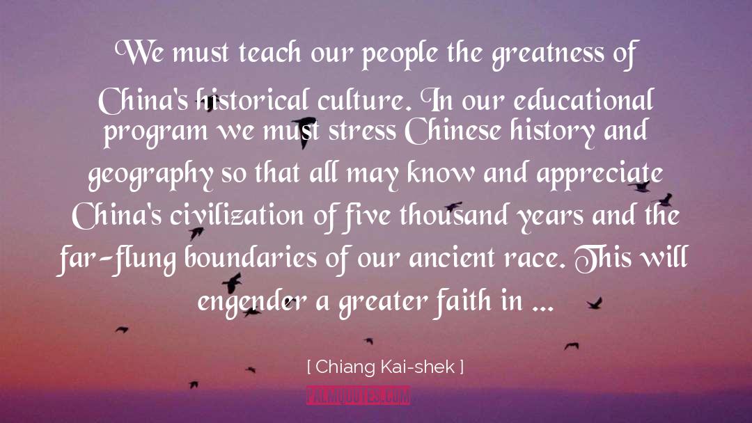 Chiang Kai-shek Quotes: We must teach our people