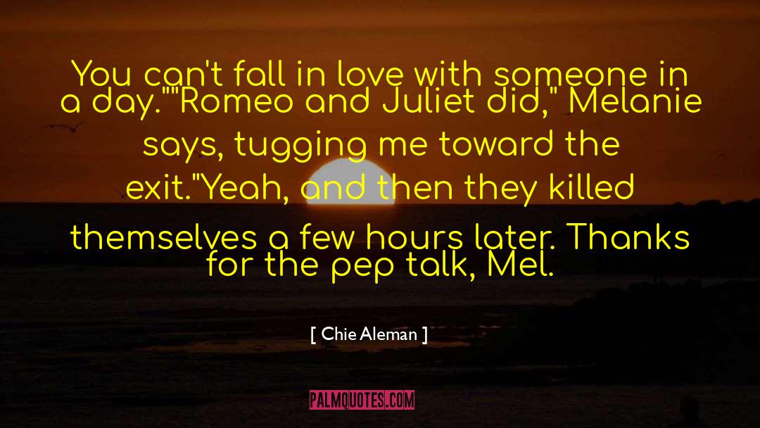 Chie Aleman Quotes: You can't fall in love