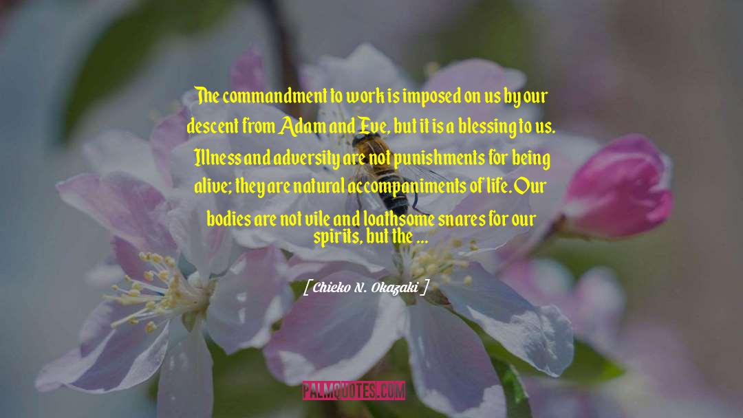 Chieko N. Okazaki Quotes: The commandment to work is