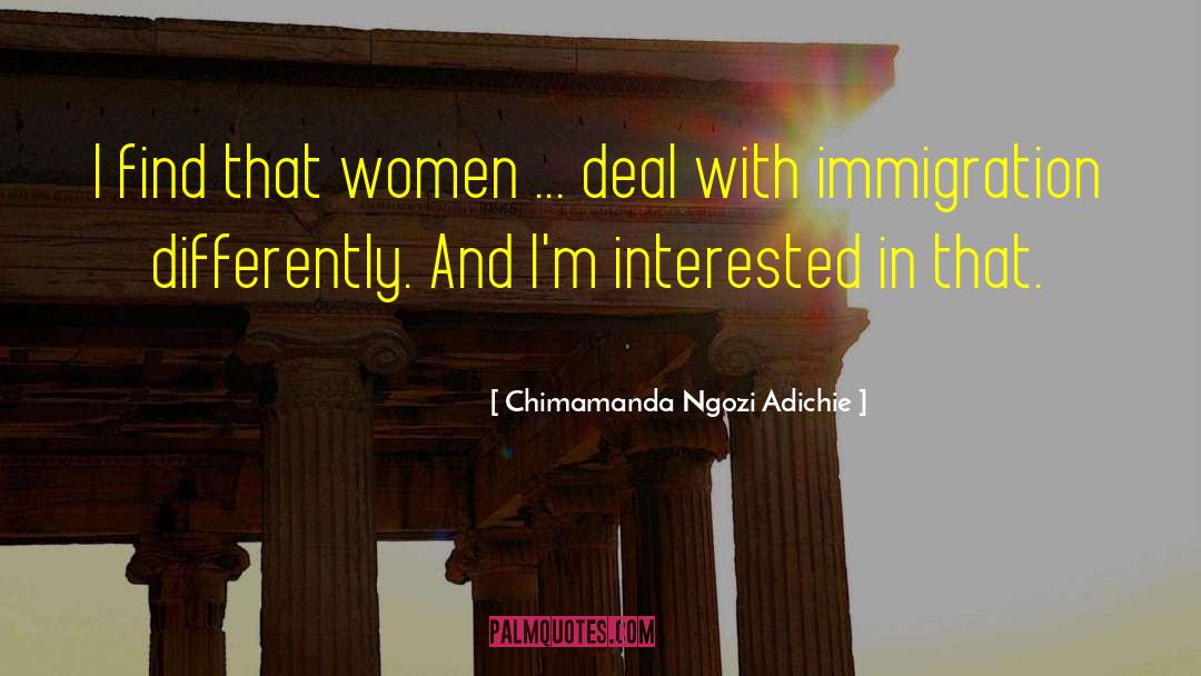 Chimamanda Ngozi Adichie Quotes: I find that women ...