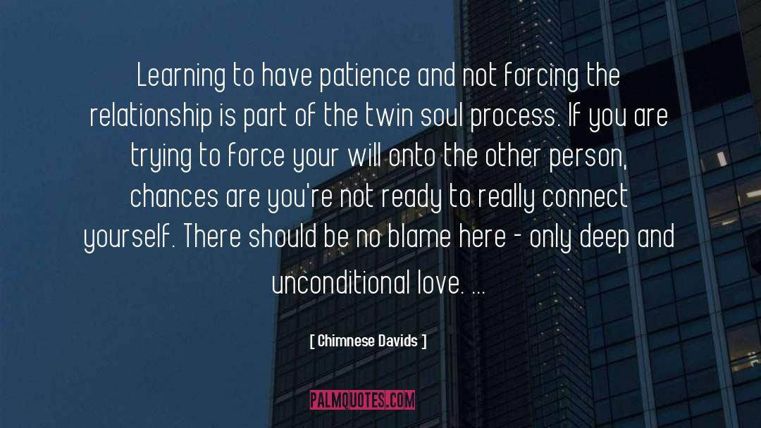 Chimnese Davids Quotes: Learning to have patience and