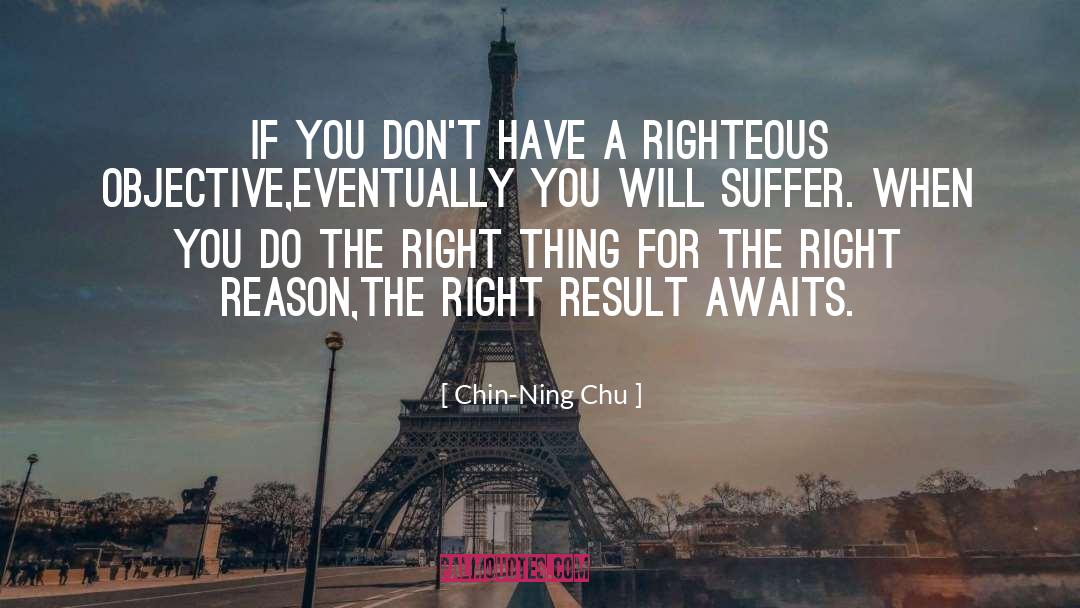 Chin-Ning Chu Quotes: If you don't have a