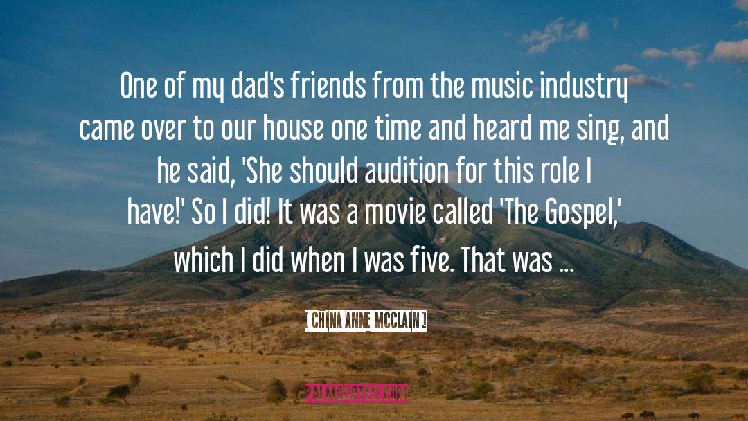 China Anne McClain Quotes: One of my dad's friends