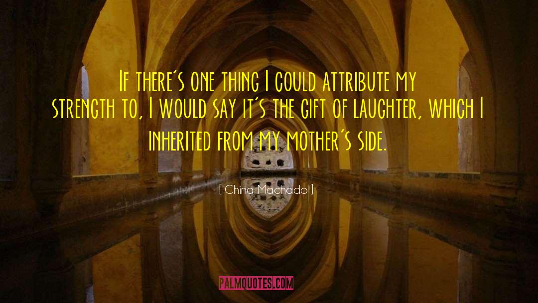 China Machado Quotes: If there's one thing I