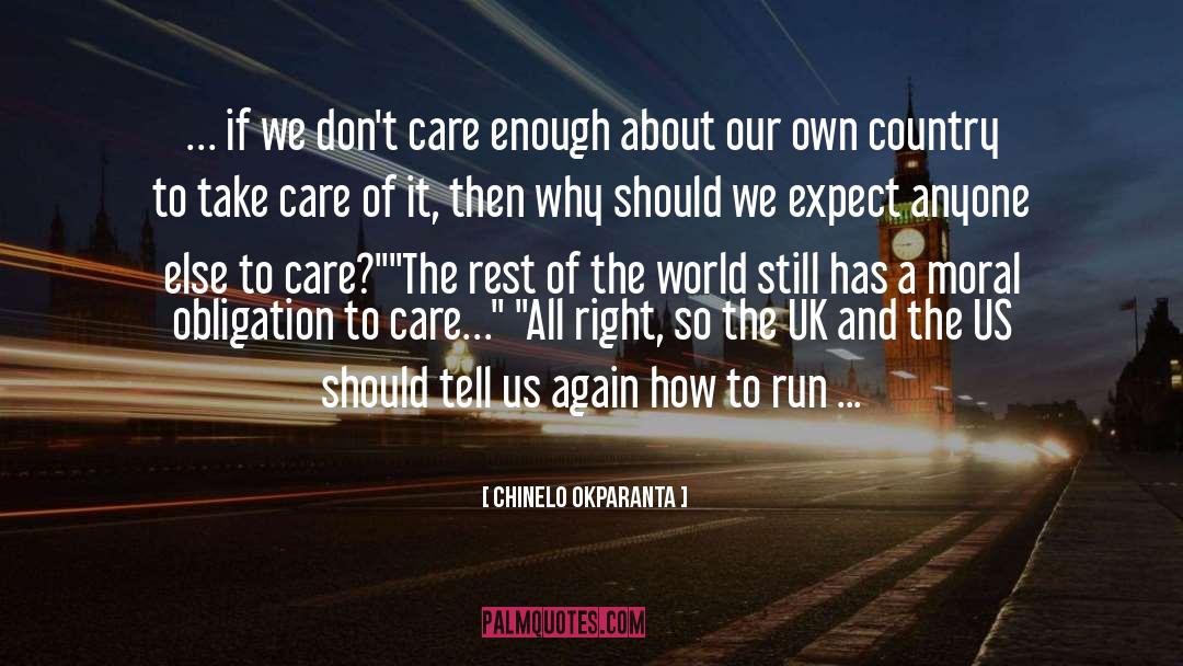 Chinelo Okparanta Quotes: … if we don't care